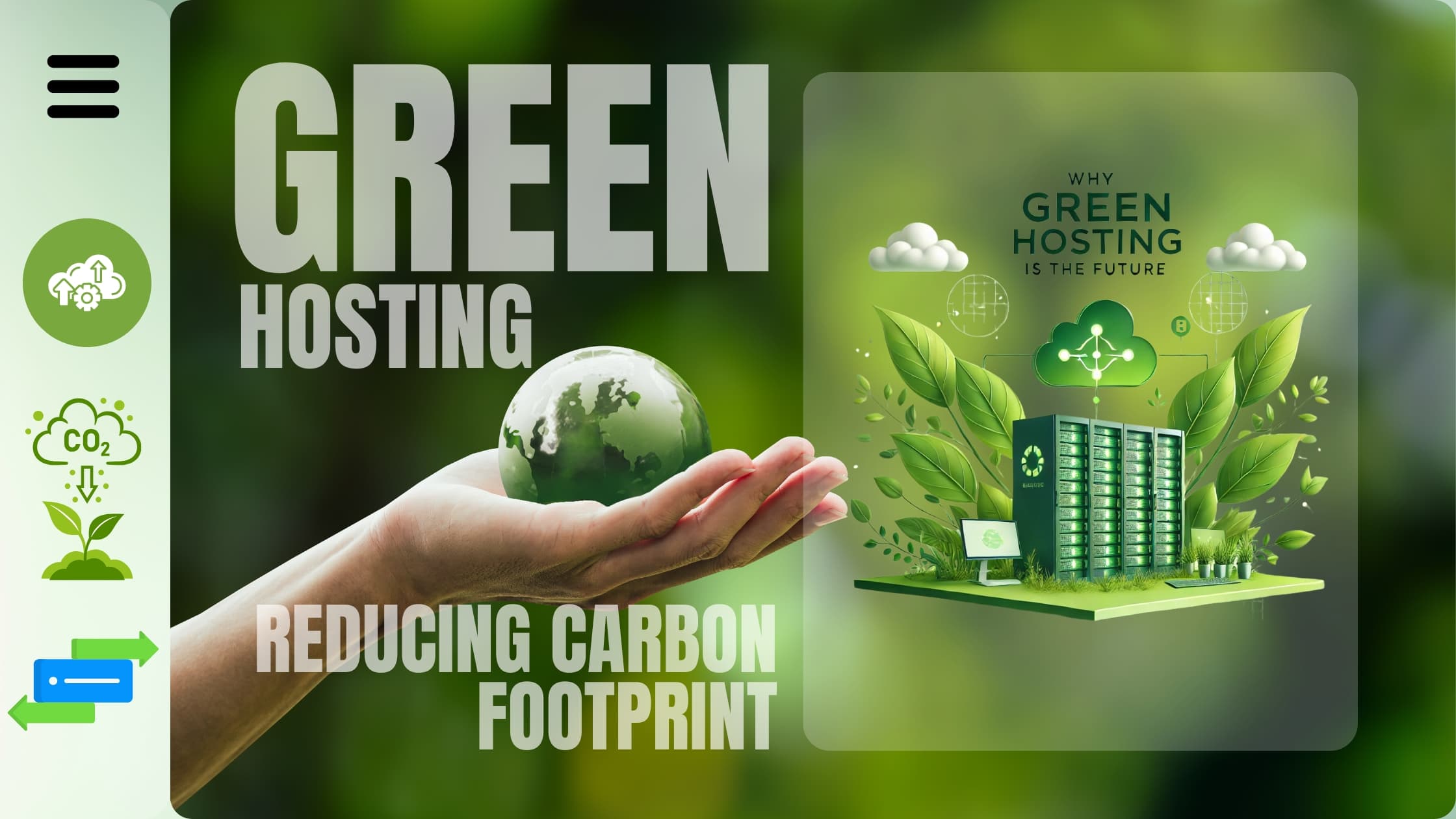The impact of green hosting on reducing carbon footprint.