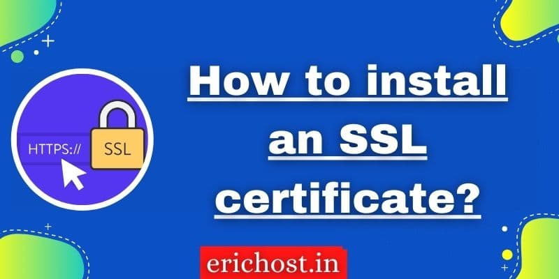How to install an SSL certificate in cPanel ?