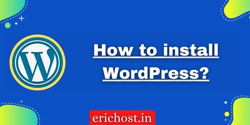 How to install WordPress?
