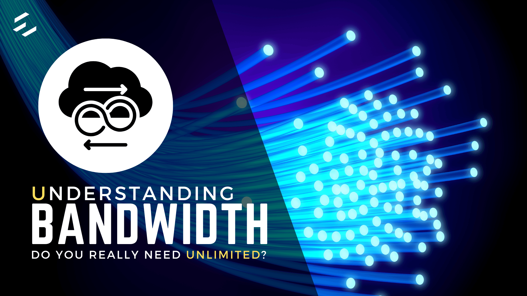 Understanding Bandwidth: Do You Really Need Unlimited?